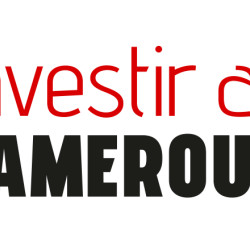 Investir au Cameroun